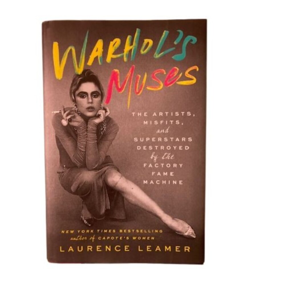 Warhol's Muses by Laurence Leamer (2025) SIGNED BY AUTHOR